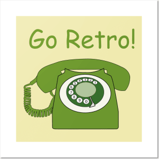 Retro Style Green Dial Phone, with the Words 'Go Retro!' Posters and Art